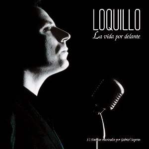 Pochette de La vida por delante de Loquillo
