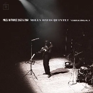 Pochette de The Bootleg Series, Vol. 8: Miles in France 1963 & 1964 de Miles Davis Quintet