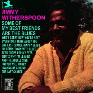 Pochette de Some of My Best Friends Are the Blues de Jimmy Witherspoon
