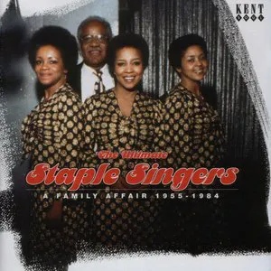 Pochette The Ultimate Staple Singers: A Family Affair 1955-1984