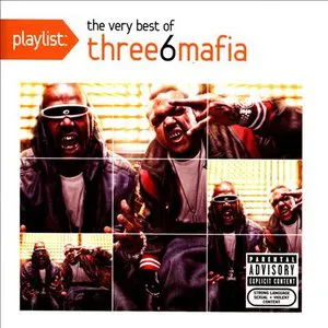 Pochette Playlist: The Very Best of Three 6 Mafia