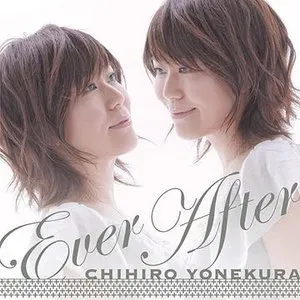 Pochette de Ever After de Chihiro Yonekura