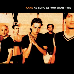 Pochette de As Long as You Want This de Kane