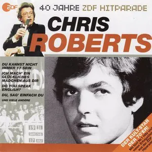 Pochette 40 Jahre ZDF Hitparade: Chris Roberts