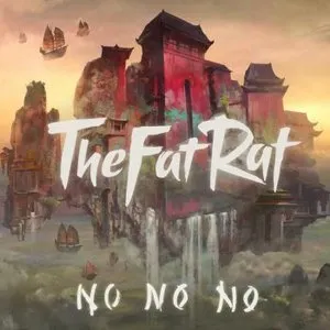 Pochette de No No No de TheFatRat