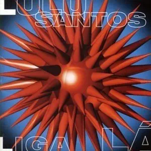 Pochette de Liga lá de Lulu Santos