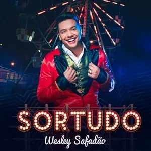 Pochette de Sortudo de Wesley Safadão