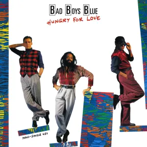 Pochette de Hungry For Love de Bad Boys Blue