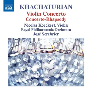 Pochette de Violin Concerto / Concerto-Rhapsody de Royal Philharmonic Orchestra - José Serebrier