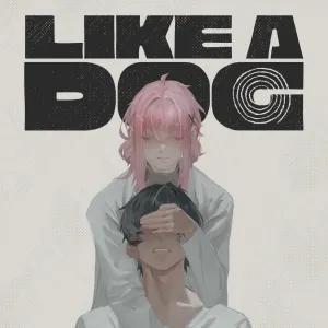 Pochette de LIKE A DOG (Lullaby Version) de JubyPhonic