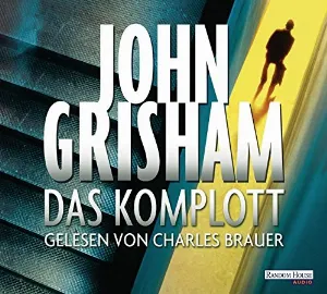 Pochette de Das Komplott de John Grisham - Charles Brauer