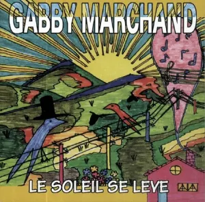 Pochette de Le soleil se lève de Gabby Marchand