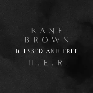 Pochette de Blessed & Free de H.E.R. - Kane Brown