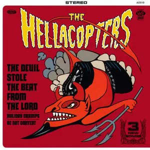 Pochette de The Devil Stole the Beat From the Lord de The Hellacopters