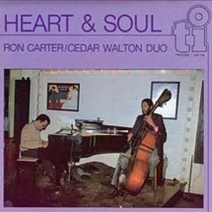 Pochette de Heart & Soul de Cedar Walton - Ron Carter