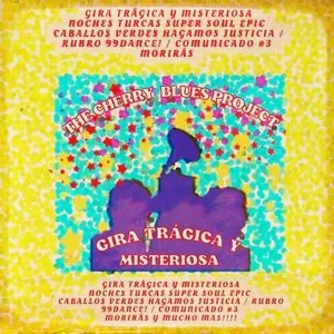 Pochette de Gira Trágica y Misteriosa de The Cherry Blues Project