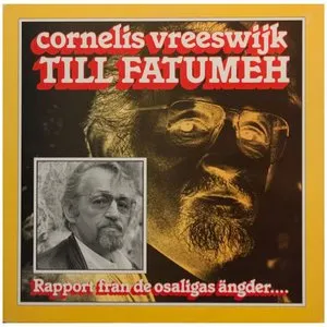 Pochette de Till Fatumeh - rapport från de osaligas ängder.... de Cornelis Vreeswijk
