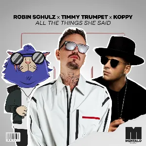 Pochette de All the Things She Said de Timmy Trumpet - Robin Schulz
