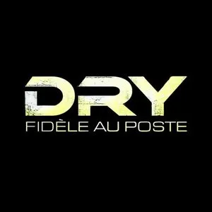 Pochette de Fidèle au poste de Dry