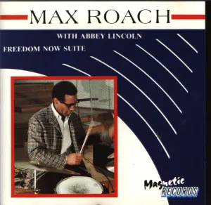 Pochette de "Freedom Now Suite" Live in Europe 1964 de Max Roach Quartet
