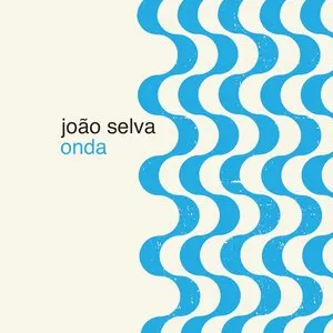 Pochette de Onda de João Selva