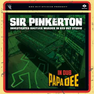 Pochette de Sir Pinkerton Investigates Another Murder in Red Hut de Papa Dee