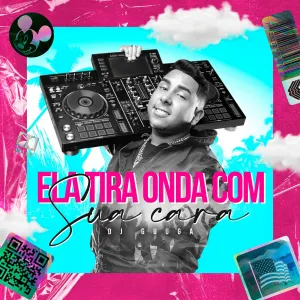 Pochette de Ela Tira Onda com Sua Cara de DJ Guuga