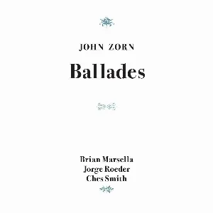 Pochette de Ballades de John Zorn