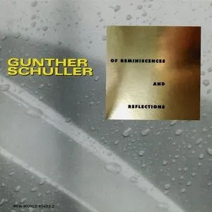 Pochette de Of Reminiscences and Reflections de Gunther Schuller