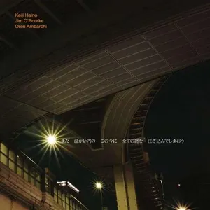 Pochette de Now While It’s Still Warm Let Us Pour in All the Mystery de Keiji Haino - Jim O’Rourke - Oren Ambarchi