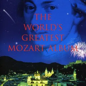 Pochette The World’s Greatest Mozart Album
