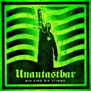 Pochette de Wir sind die Stimme de Unantastbar