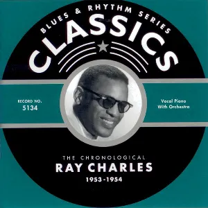 Pochette Blues & Rhythm Series: The Chronological Ray Charles 1953-1954
