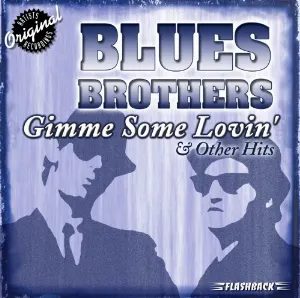 Pochette de Gimme Some Lovin’ & Other Hits de Blues Brothers