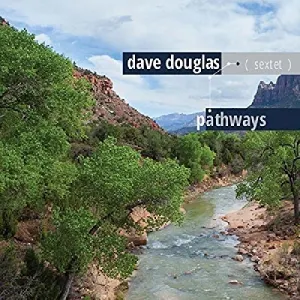 Pochette de Pathways de Dave Douglas