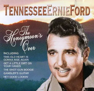Pochette de The Honeymoon’s Over de Tennessee Ernie Ford