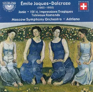 Pochette de Janie / 1914, Impressions Tragiques / Tableaux Romands de Adriano - Émile Jaques-Dalcroze - Moscow Symphony Orchestra