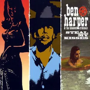 Pochette de Steal My Kisses de Ben Harper & The Innocent Criminals