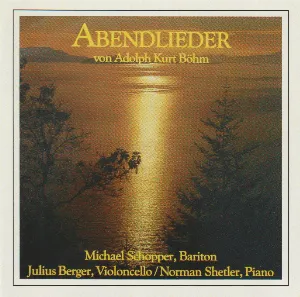 Pochette de Abendlieder de Norman Shetler - Adolph Kurt Böhm - Julius Berger