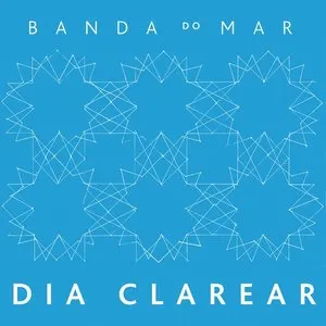 Pochette de Dia Clarear de Banda do Mar