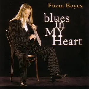 Pochette de Blues in My Heart de Fiona Boyes