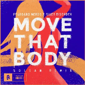 Pochette de Move That Body (Soltan remix) de Pegboard Nerds