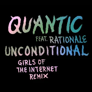 Pochette de Unconditional (Girls of the Internet Remix) de Quantic
