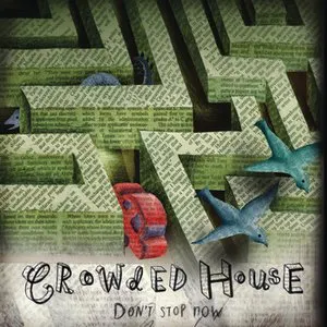 Pochette de Don’t Stop Now de Crowded House