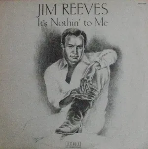 Pochette de It’s Nothin’ to Me de Jim Reeves
