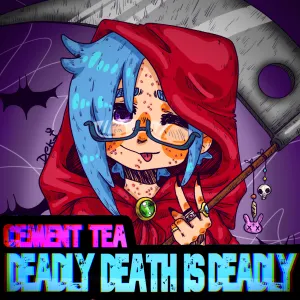 Pochette de Deadly Death is Deadly de Cement Tea
