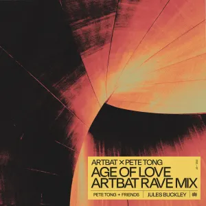 Pochette de Age of Love (ARTBAT rave mix) de Pete Tong - ARTBAT