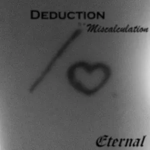 Pochette de Eternal de Deduction of a Miscalculation