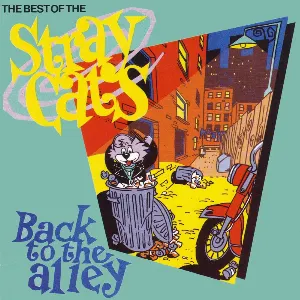 Pochette Back to the Alley: The Best of The Stray Cats