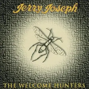 Pochette de The Welcome Hunters de Jerry Joseph